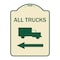 Signmission Trucks All Trucks W/ Truck & Left Arrow Heavy-Gauge Aluminum Sign, 24" x 18", TG-1824-22783 A-DES-TG-1824-22783 - alternate 1